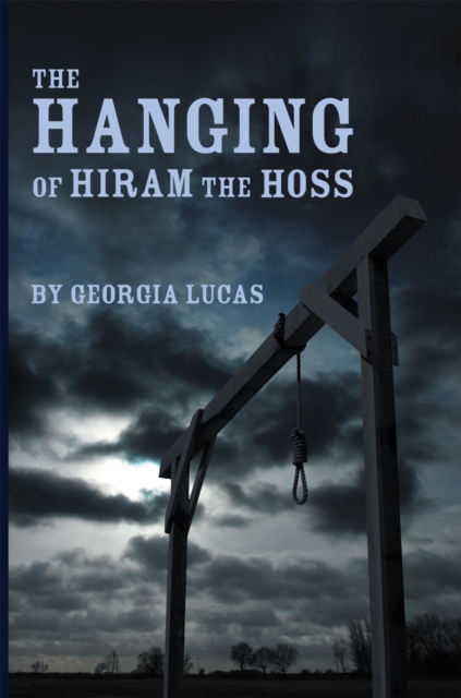 Hanging of Hiram the Hoss
