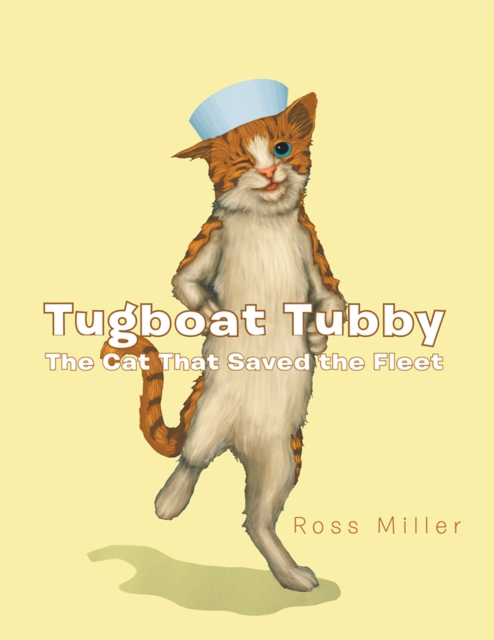 Tugboat Tubby the Cat That Saved the Fleet