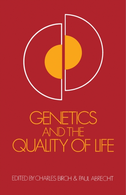 Genetics and the Quality of Life