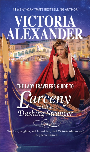Lady Travelers Guide to Larceny with a Dashing Stranger