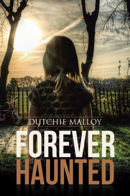 Forever Haunted