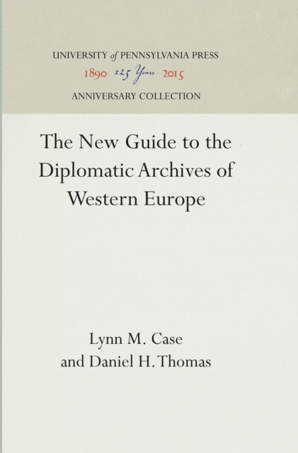 New Guide to the Diplomatic Archives of Western Europe