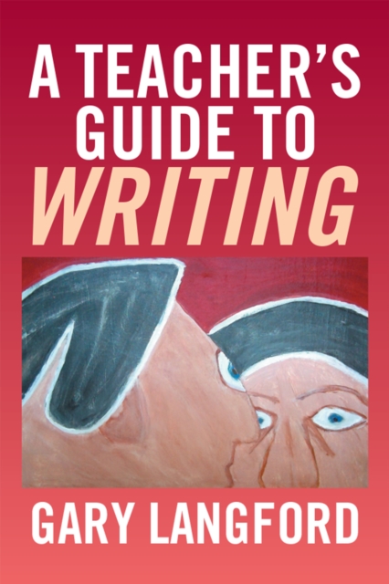 Teacher'S Guide to Writing