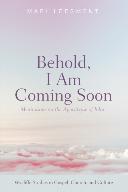 Behold, I Am Coming Soon