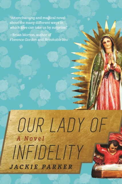 Our Lady of Infidelity