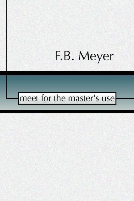 Meet for the Master's Use