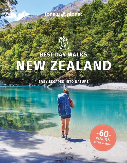 Lonely Planet Best Day Walks New Zealand