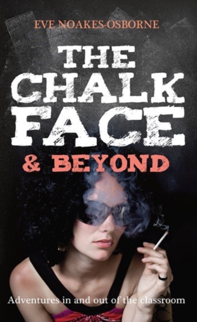 Chalkface & Beyond