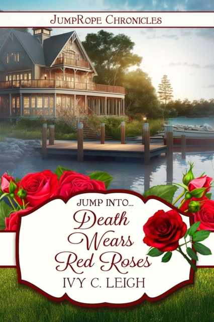 Death Wears Red Roses