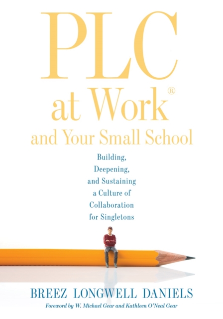 PLC at Work(R) and Your Small School