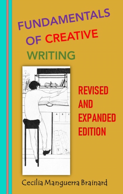 Fundamentals of Creative Writing, Revised and Expanded Edition