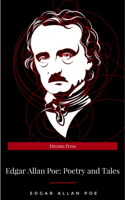 Edgar Allan Poe: Poetry and Tales (LOA #19)