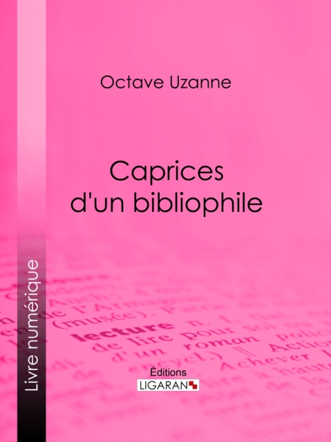 Caprices d'un bibliophile