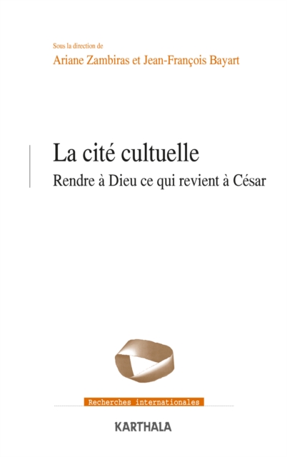 La cité cultuelle - Rendre à Dieu ce qui revient à César