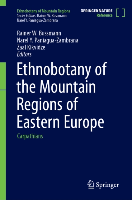 Ethnobotany of the Mountain Regions of Eastern Europe
