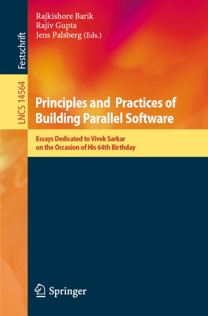 Principles and Practices of Building Parallel Software