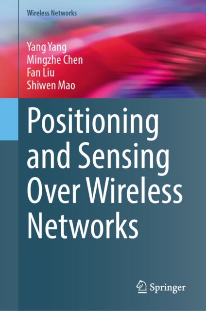 Positioning and Sensing Over Wireless Networks