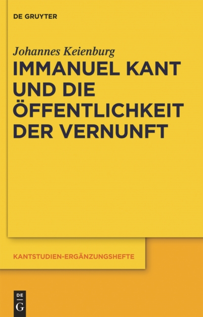 Immanuel Kant und die Öffentlichkeit der Vernunft