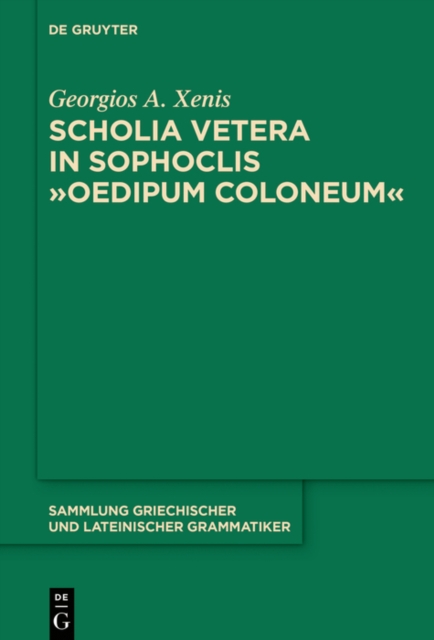 Scholia vetera in Sophoclis "e;Oedipum Coloneum"e;