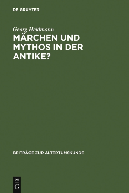 Märchen und Mythos in der Antike?