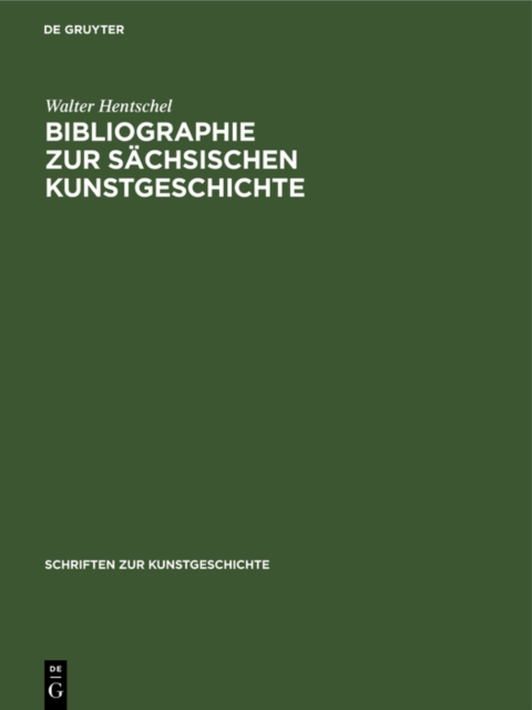 Bibliographie zur sachsischen Kunstgeschichte