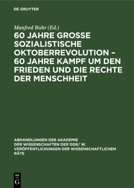 60 Jahre Groe Sozialistische Oktoberrevolution - 60 Jahre Kampf um den Frieden und die Rechte der Menschheit