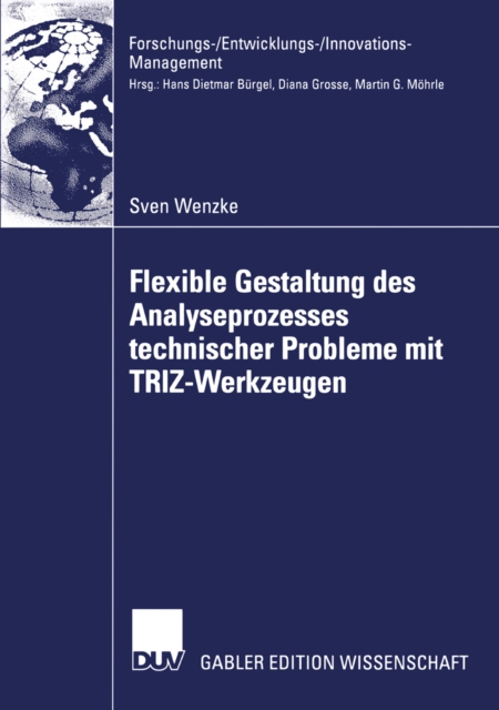 Flexible Gestaltung des Analyseprozesses technischer Probleme mit TRIZ-Werkzeugen