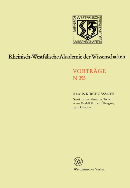 Struktur nichtlinearer Wellen - ein Modell für den Übergang zum Chaos -