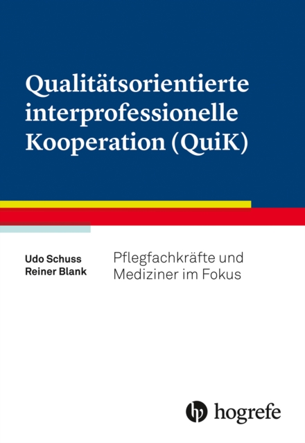 Qualitätsorientierte interprofessionelle Kooperation (QuiK)