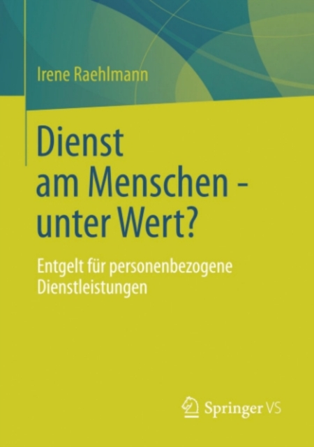 Dienst am Menschen - unter Wert?