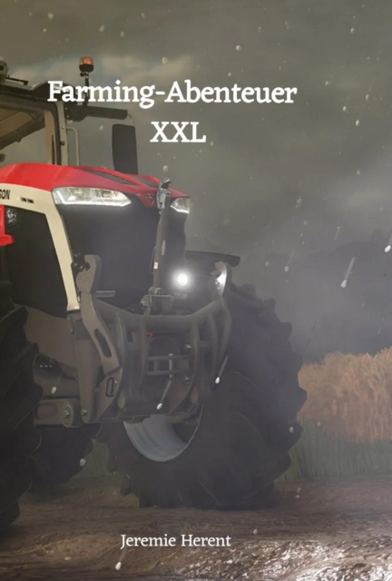 Farming-Abenteuer XXL