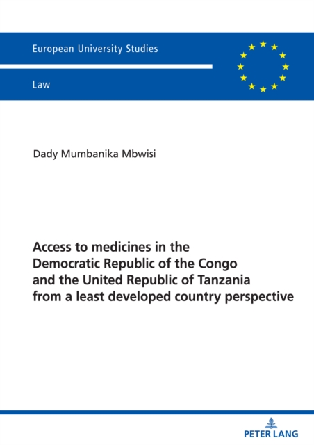 Access to medicines in the Democratic Republic of the Congo and the United Republic of Tanzania from a least developed country perspective