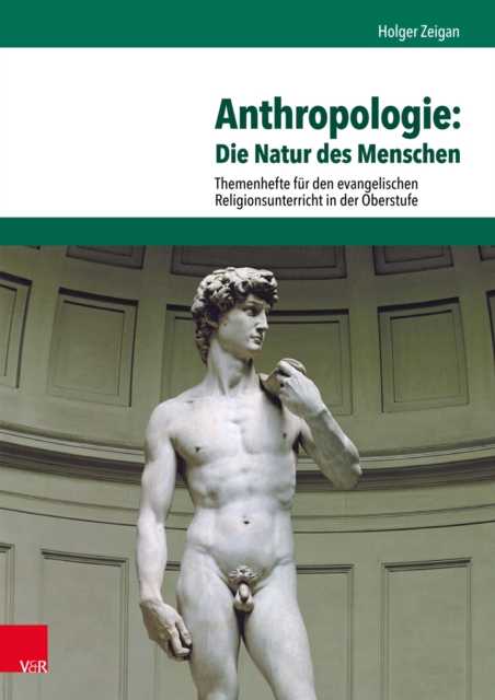 Anthropologie: Die Natur des Menschen