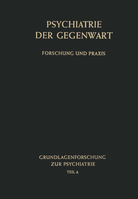 Grundlagenforschung zur Psychiatrie A