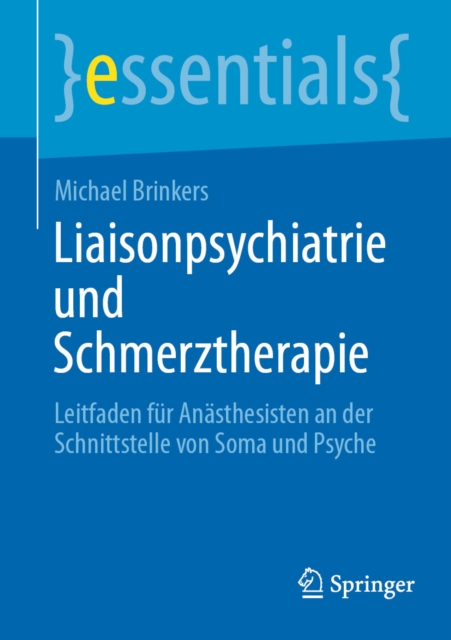Liaisonpsychiatrie und Schmerztherapie