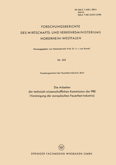 Die Arbeiten der Technisch-wissenschaftlichen Kommission der PRE (Vereinigung der Europäischen Feuerfest-Industrie)