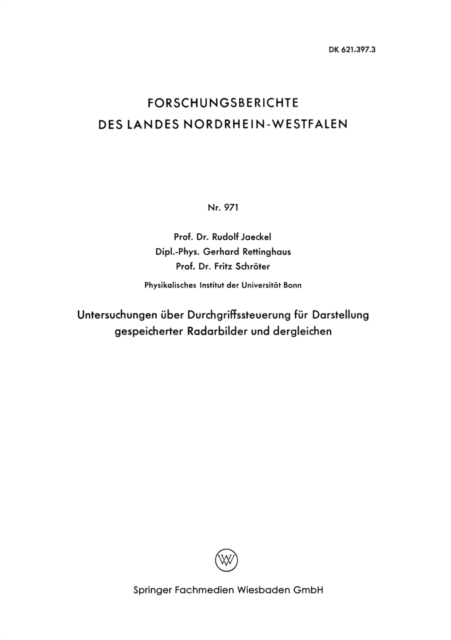Untersuchungen über Durchgriffssteuerung für Darstellung gespeicherter Radarbilder und dergleichen