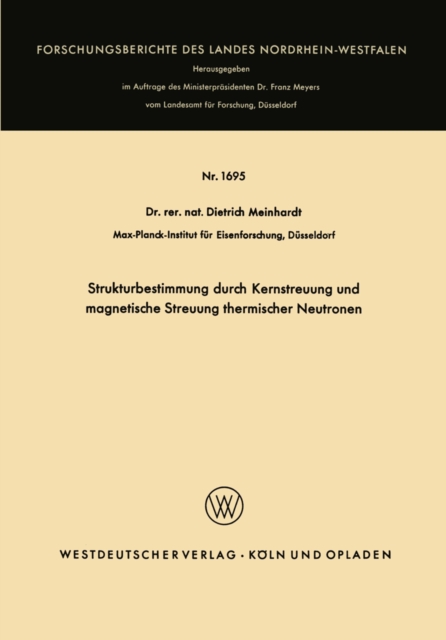 Strukturbestimmung durch Kernstreuung und magnetische Streuung thermischer Neutronen