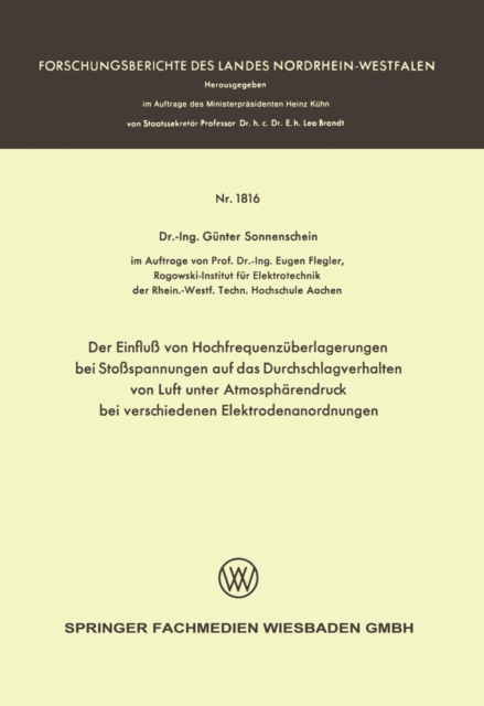 Der Einfluß von Hochfrequenzüberlagerungen bei Stoßspannungen auf das Durchschlagverhalten von Luft unter Atmosphärendruck bei verschiedenen Elektrodenanordnungen