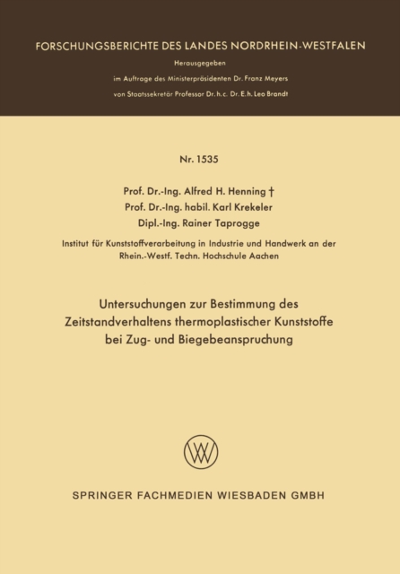 Untersuchungen zur Bestimmung des Zeitstandverhaltens thermoplastischer Kunststoffe bei Zug- und Biegebeanspruchung