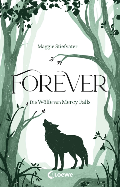 Forever (Die Wolfe von Mercy Falls, Band 3)