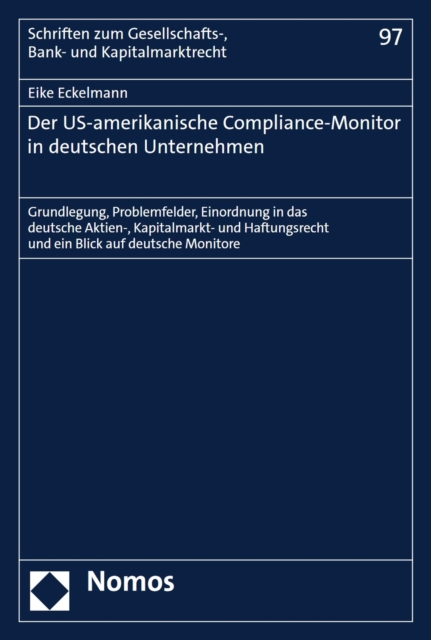 Der US-amerikanische Compliance-Monitor in deutschen Unternehmen