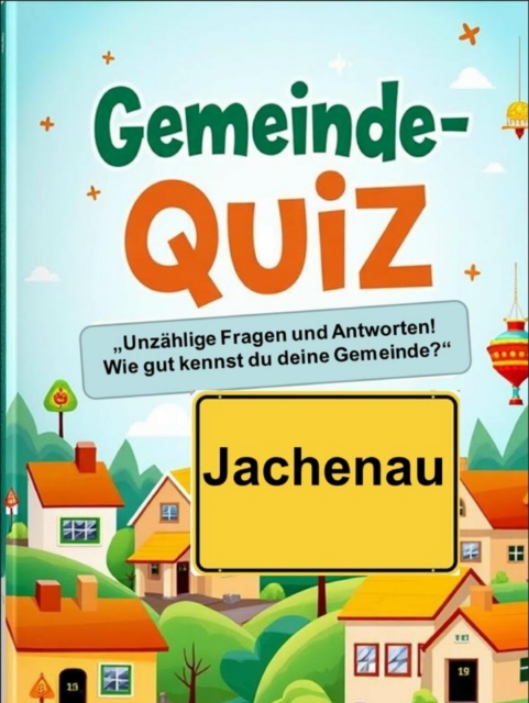 Gemeinde-Quiz - Jachenau