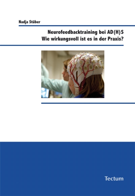 Neurofeedbacktraining bei AD(H)S