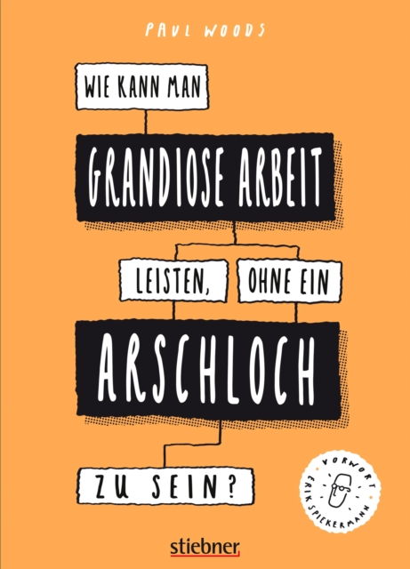 Wie kann man grandiose Arbeit leisten, ohne ein Arschloch zu sein?