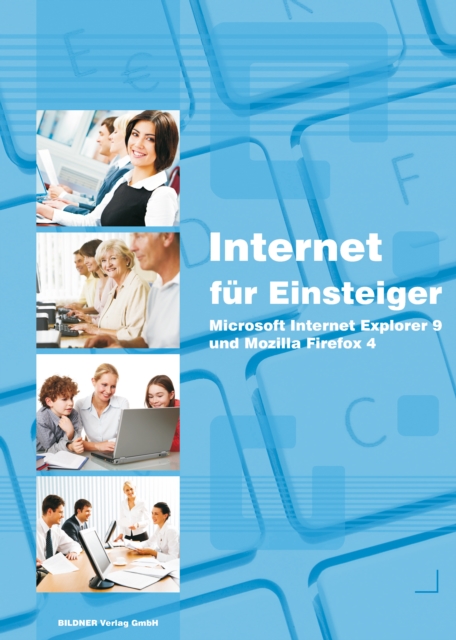Internet für Einsteiger (IE 9 und Firefox 4)