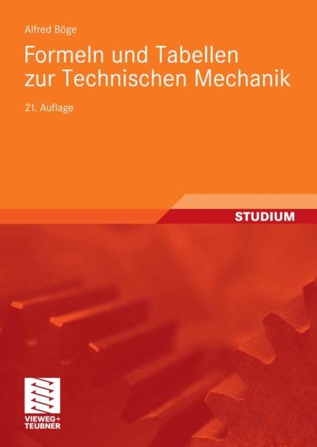 Formeln und Tabellen zur Technischen Mechanik