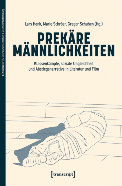 Prekäre Männlichkeiten