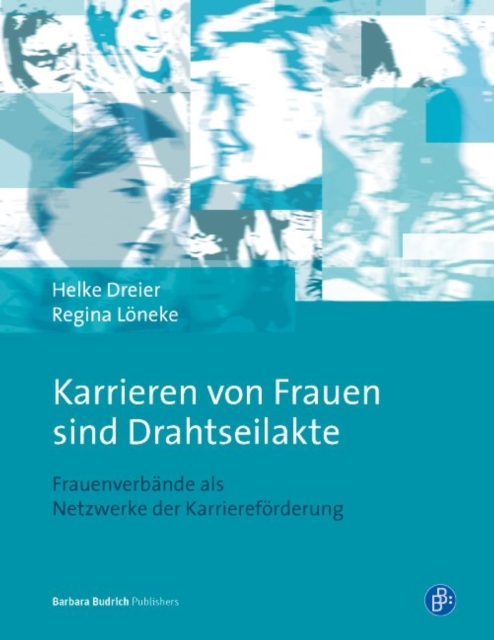 "Karrieren von Frauen sind Drahtseilakte"