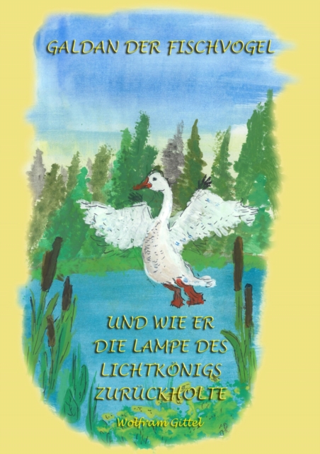 GALDAN und wie er die Lampe des Lichtkönigs zurückholte